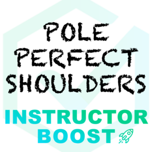 Instructor Boost: Pole Perfect Shoulders